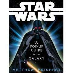 Star Wars: A Pop-Up Guide to the Galaxy - Matthew Reinhart